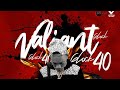 Valiant - Glock 40 (Official Audio)