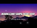 MENUNGGUMU SAMPAI AKHIR HIDUP - Shanna Shannon - (Lyrics) || new terbaru 2025