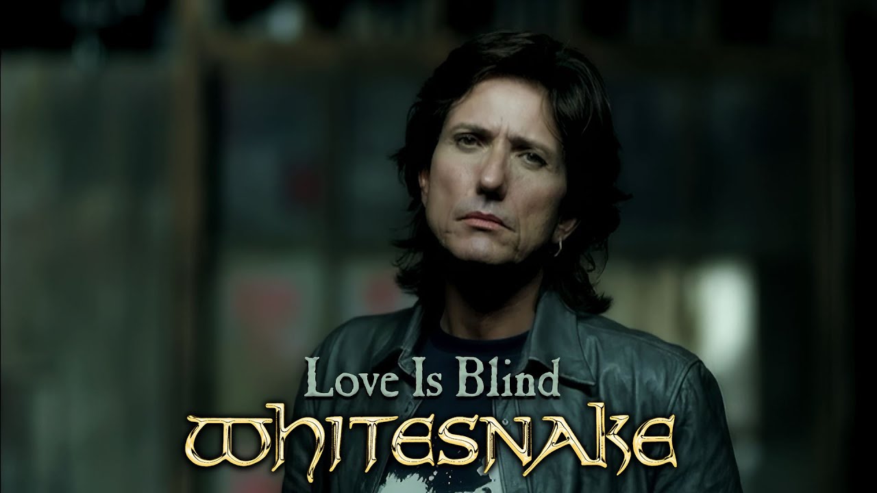 LOVE IS BLIND by Whitesnake from UK Popnable