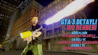 MÜTHİŞ DETAYLI GTA 3 %100 REHBERİ