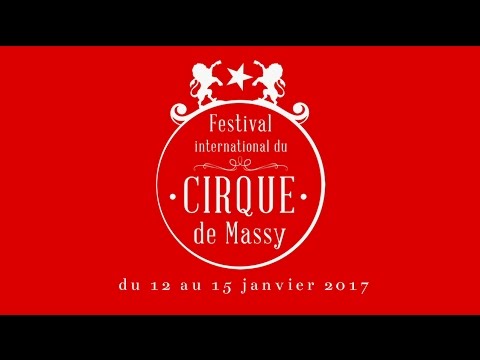 Présentation du 25 Festival International du Cirque de Massy 