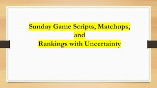 Week 7 Sunday Games Analysis with Vegas, Uncertainty Levels, and Defense Against the Position.