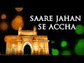 Sare Jahan Se Accha HD Popular Republic Day Song Best Patriotic Song