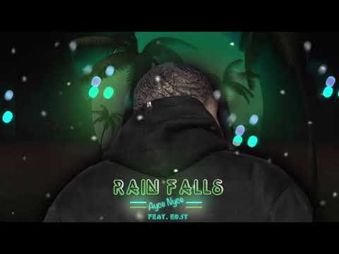 Ayce Nyce - Rain Falls feat. ED.1T (Compton2Carson Mixtape II)