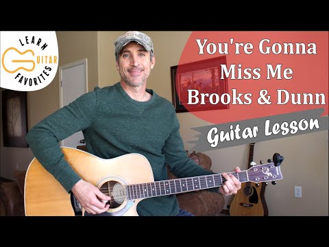 You're Gonna Miss Me When I'm Gone - Brooks And…