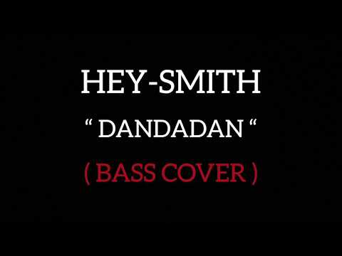 Hey - Smith || Dandadan ( Bass Cover ) version