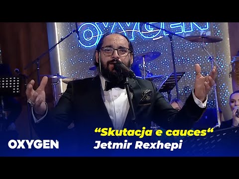 “Skutacja e cauces“ nga Jetmir Rexhepi & OXYGEN Band