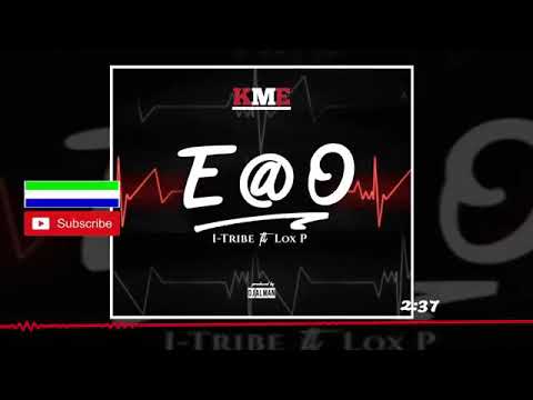 K.M.E Itribe ft Lox P.    E @ ooooo