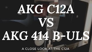 Video thumbnail for AKG C12A VS. AKG B-ULS (a closer look at the C12A) by PRODUCE MUSIC AT HOME