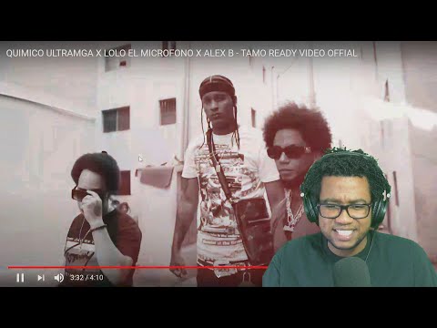 (REACCION) QUIMICO ULTRAMEGA X LOLO EN EL MICROFONO X ALEX B - TAMO READY