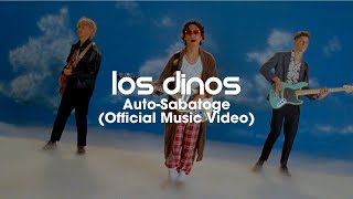 Last Dinosaurs – “Auto-Sabotage”