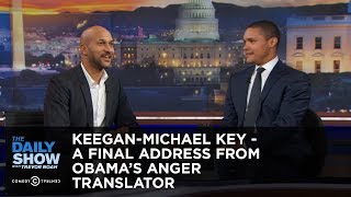 Keegan-Michael Key - A Final Address from Obama's Anger Translator: The Daily Show
