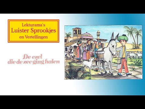 De ezel die de zee ging halen - Lekturama Luister Sprookjes