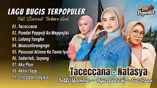Download lagu TACECCENA - Natasya | PUADAI PAPPOJI KO MAPPOJIKI | LOLANG TUNGKE | DOTI | LAGU BUGIS VIRAL mp3