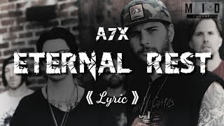 Avenged Sevenfold - ETERNAL REST (Lyric)