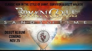Bryan Cole - We Lost The Fire (Debut Album 'Sands of Time' Out Nov 25)