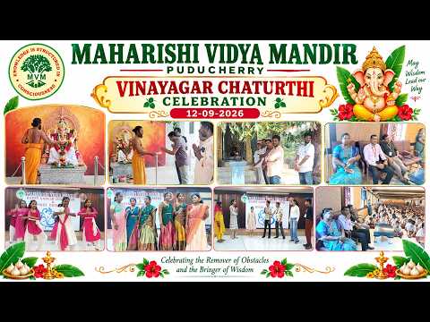 MAHARISHI VIDYA MANDIR PUDUCHERRY | VINAYAGAR CHATURTHI CELEBRATION | 12-09-2026