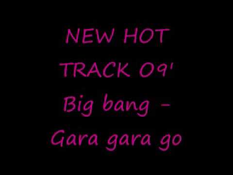 Big bang  - Gara Gara Go (2OO9) Lyrics +DL link