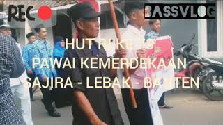 Download lagu Hut Ri Ke-73 Kec. Sajira-Lebak-Banten mp3
