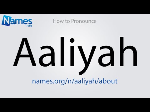 How to Pronounce Aaliyah