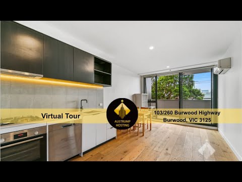 ［Austrump Hosting Virtual Tour] 103/260 Burwood Highway Burwood, VIC 3125
