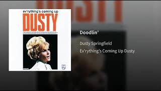 Dusty Springfield -  Doodlin&#39;