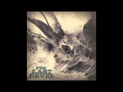 The Last Revel - "Unbound"