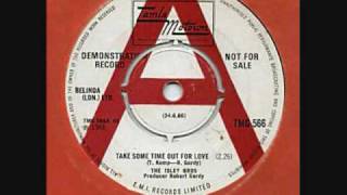 Isley bros - " Take some time out for love "