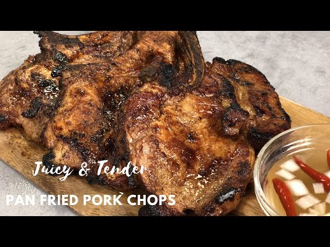 Tender and Juicy Pan Fried Pork Chops/The Secret to the Moist & Juicy Pork Chops Recipe