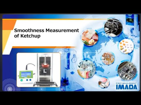 Ketchup Smoothness Test