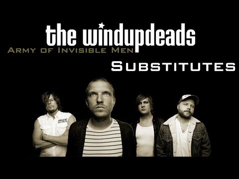 The Windupdeads - Substitutes
