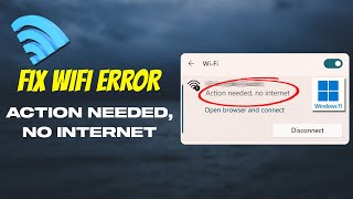 How To Fix Action Needed No Internet Error In Windows 11