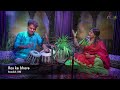 Ras Ke Bhare Tore Nain Mishra Bhairavi Thumri Episode 170 1001 BANDISHES Manali Emon