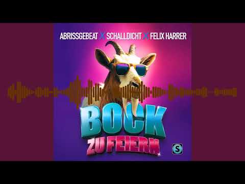 (32Hz, And Up) Abrissgebeat x Schalldicht x Felix Harrer - Bock Zu Feiern (Rebassed By DjMasRebass)
