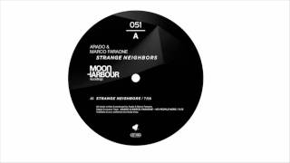 Marco Faraone, Arado - Strange Neighbors (Original Mix) [Moon Harbour Recordings]