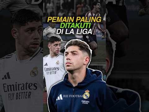 Kenapa Valverde jadi pemain paling ditakuti di La Liga saat ini?