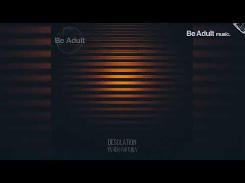 Evren Furtuna - Desolation 🎵