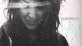 Hundredth - Monumental Part I