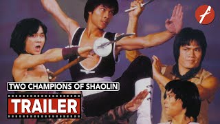 Two Champions of Shaolin (1980) 少林與武當 - Movie Trailer - Far East Films