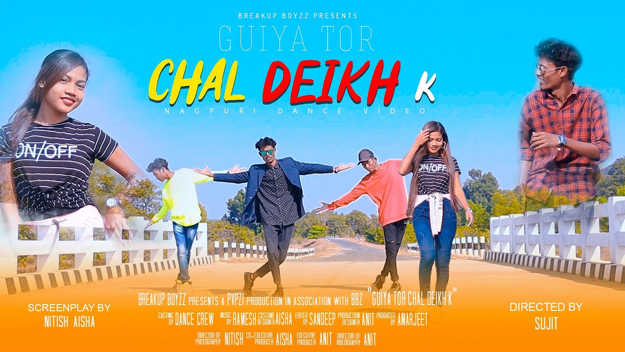 NEW NAGPURI VIDEO || GUIYA TOR CHAL DEIKH K || SINGER-RAMESH || BREAKUP BOYZZ PRESENTS || 1080p