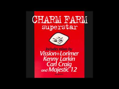 Charm Farm - Superstar (Vission & Lorimer Utopia Remix) (1996)