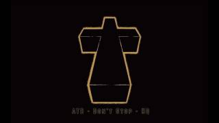 ATB -  Don&#39;t Stop  HQ