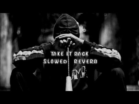 Yung Kyoto - Take It Back (Slowed + Reverb)|" ECHOES IN THE NIGHT🔥|