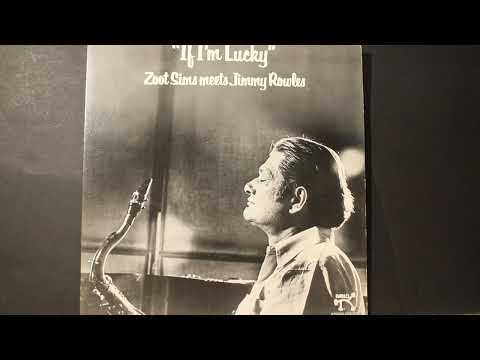 Shadow Waltz (5:27) - Zoot Sims & Jimmy Rowles