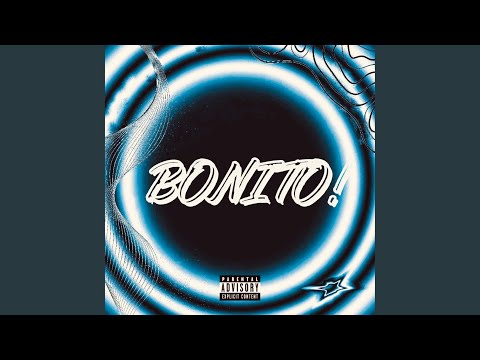 BONITO!