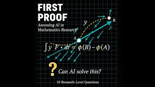 First Proof: Can AI Solve Secret Research Math | Explained