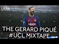 THE GERARD PIQUÉ MIXTAPE