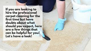 What To Expect When Hiring Professional Carpet Cleaning Service
