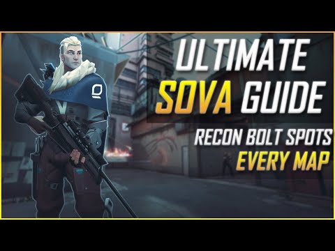 Valorant: ULTIMATE Sova Guide - Recon Bolt SPOTS on Every Map - SEE Everything