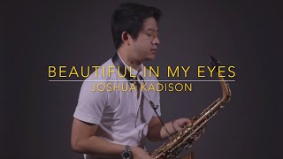 Beautiful In My Eyes - Joshua Kadison (Saxserenade) | Saxophone Cover